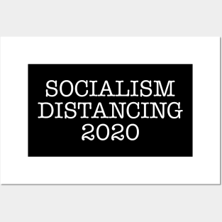 Funny Anti Socialist Socialism Distancing 2020 Posters and Art